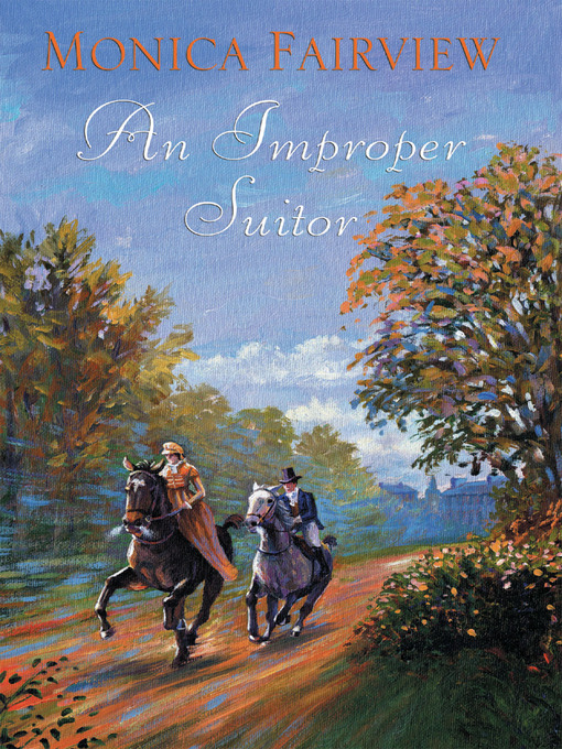 Title details for An Improper Suitor by Monica Fairview - Available